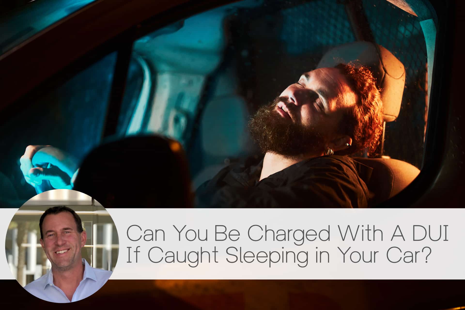 charged with a dui sleeping in your car
