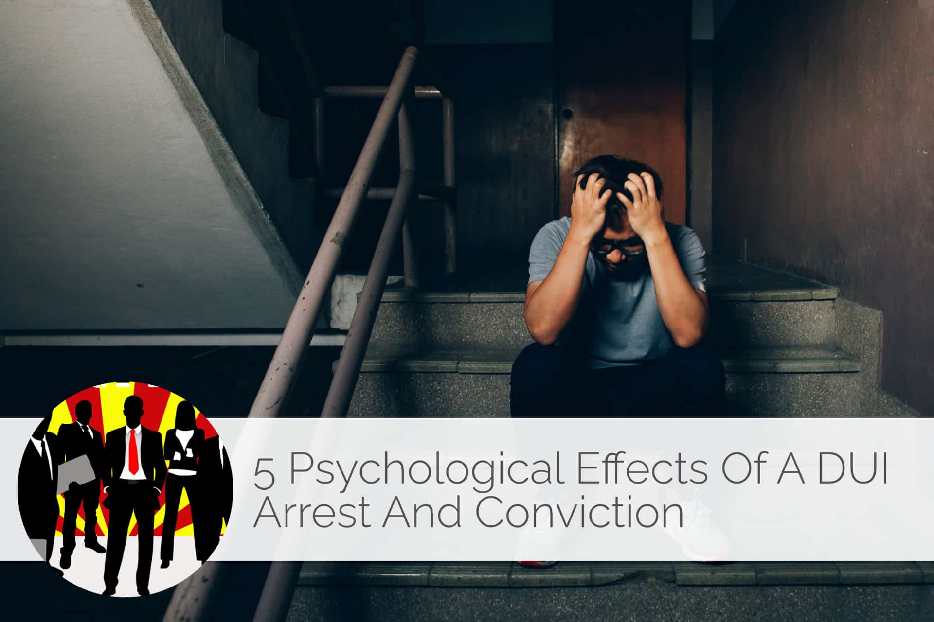 psychological effects dui arrest